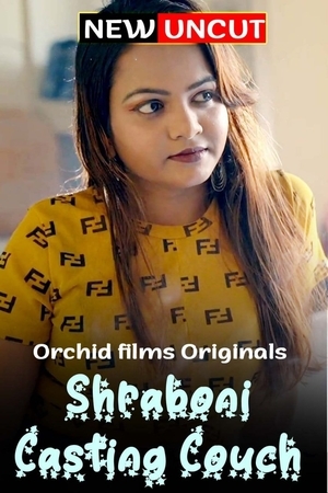 Shraboni Casting Couch OrchidFilms Full Movie